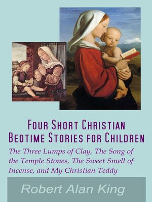 cover image of Four Short Christian Bedtime Stories for Children